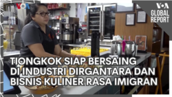 VOA Global Report: Tiongkok Siap Bersaing di Industri Dirgantara & Bisnis Kuliner Rasa Imigran