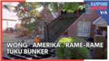  Kampung Amerika: Wong Amerika Rame-Rame Tuku Bunker