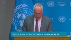 LONU: Plis Pase 5,600 Moun Mouri Anba Zak Vyolans Gang Ayisyen 