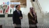 VOA60 America - U.S. Secretary of State Marco Rubio meets Saudi counterpart in Riyadh